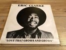 ERIC CLARKE love that grows and grows RARE UK BAAL ROOTS REGGAE LP