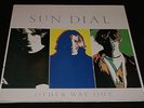 Sun Dial Other Way Out GF LP Record 1st Press UK Import VG+/NM- Out Of Print HTF