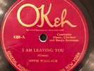 Okeh 8266 Sippie Wallace  I AM LEAVING YOU 1925 78 rpm Blues V+