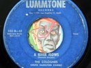 HEAR Colognes 45 A  River Flows/A Bird And A Bee LUMMTONE 102 R&B doo wop ORIG
