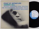 ANDREW HILL Point Of Departure BLUE NOTE LP VG++/VG+ stereo Liberty