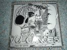 VOLCANOES - Into Psyche / Near Mint Vinyl/ Selten