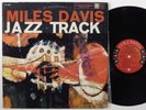 MILES DAVIS Jazz Track COLUMBIA LP 6-eye mono