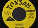 ROCKY BROWN: I Wish I Knew / I'm Mad 45 Hear  (Sweet Soul Ballad with a Funk fl