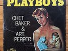 Playboys (Chet Baker + Art Pepper album) LP, PFJ-5021