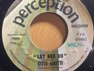 Let Her Go - Otis Smith - Perception - Northern Soul Single.