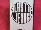 Plastic Jesus 