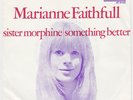 MARIANNE FAITHFULL Sister Morphine  Holland 45 dutch Rolling Stones