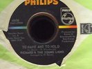 RICHARD & THE YOUNG LIONS To Have & To Hold/You Can Make It 7