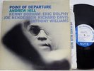 Andrew Hill Point Of Departure Blue Note BLP 4167 Original NY Mono RVG Ear NMint