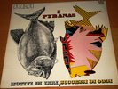 I PYRANAS 