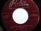 DU DROPPERS 45 Come on & love me baby / Go back RED ROBIN M-  Doowop WS1011