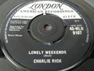 CHARLIE RICH - LONELY WEEKENDS -  ORIGINAL UK LONDON 7