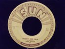 Ernie Chaffin ?– Feelin' Low / Lonesome For My Baby Label: Sun  ?– 262