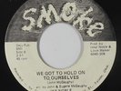 Crossover Soul 45 - Ike Noble - We Got To Hold On To Ourselves - Smoke - mp3