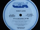 FIRST LOVE It's A Mystery To Me CHYCAGO INTERNATIONAL MUSIC 12