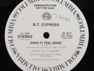 B.T. EXPRESS Does It Feel Good COLUMBIA 12