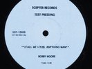 BOBBY MOORE (Call Me Your) Anything Man SCEPTER 12