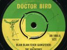 The Valentines - Blam Blam Fever (Gunsfever) UK Doctor Bird 7