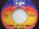 SAM DEES Lonely For You Baby EX I Need You Girl SSS-732 orig NORTHERN nm RARE