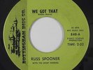 Northern Soul 45 - Russ Spooner & Sheep Herders - We Got That - Nottingham - VG+