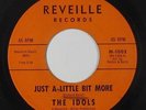 Northern/R&B Soul 45 - Idols - Just A Little Bit More - Reveille - mp3