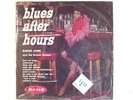 ELMORE JAMES -'BLUES AFTER HOURS' KILLER BLUES LP