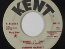 Northern Soul 45 - Vernon Garrett - Shine It On - Kent - mp3
