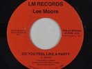 Modern Soul Boogie 45 - Lee Moore - Do You Feel Like A Party - LM - VG+ mp3