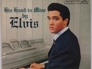 ELVIS PRESLEY: His Hand in Mine USA RCA Living Stereo ORANGE LP NM- LSP-2328