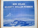 Bob Dylan Seventy Dollar Robbery Contra Band Music   VERY RARELY OFFERED