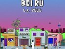BEI RU - L.A. ZOOO (PNK) NEW VINYL
