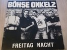 Böhse Onkelz Freitag Nacht Rar Erstpressung ROCK-O- RAMA