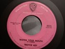 TROYCE KEY - Watch Your Mouth 7