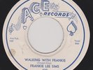 Frankie Lee Sims - Walking With Frankie /Hey Little Girl orig blues 45 on Ace 7