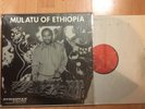 MULATU OF ETHIOPIA (WORTHY) ORIGINAL PRESSING