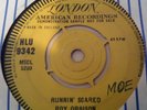 RARE PROMO  DEMO 7'' Roy Orbison Runnin' Scared / Love Hurts - UK 1960