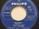 NORTHERN SOUL The Four Seasons BEGGIN' Philips 45 rare Canadian pressing