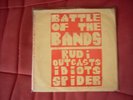 BATTLE OF THE BANDS : EP WITH OUTCASTS , RUDI , SPIDER , IDIOTS  ( RAMONES )