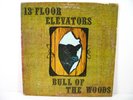 FREE SHIPPING  13th FLOOR ELEVATORS BULL OF THE WOODS ORIGINAL 1969