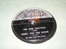 R&B Blues 78 rpm HOLLYWOOD PEE WEE CRAYTON I'm Your Prisoner BABY PAT THE FLOOR