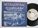 NICOLAS PEYRAC Les vocalises de Brel SP 580  PROMO   RRR