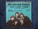 Rolling Stones 45 w/PS “The Last Time / Play With Fire” - London VG+