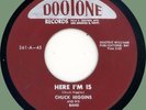 CHUCK HIGGINS & BAND Here I'm Is / Tonky Honk 45rpm Dootone 1955 1st pressing