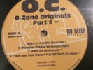 O.C. - O-Zone Originals Part 2 EP RARE LTD 1993 D.I.T.C. BUCKWILD DA BEATMINERZ