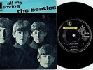 THE BEATLES - ALL MY LOVING - RARE 7