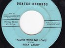 Rock Candy  Dontee  Alone with No Love  Northern Soul