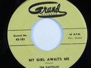 Doo Wop R&B 45 CASTELLES My Girl Awaits Me GRAND HEAR