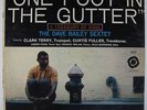 Dave Bailey Sextet - One Foot In The Gutter LP - Epic - LA 16008 Mono DG