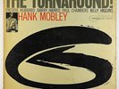 Hank Mobley - The Turnaround LP - Blue Note - BLP 4186 Mono RVG NY USA